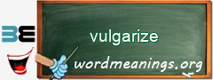 WordMeaning blackboard for vulgarize
